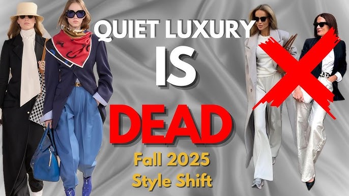 From Quiet Luxury to Loud Luxury: How Brands Can Make a Spectacular Transformation by 2026